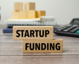 Startup Funding in India: Your Guide to Success